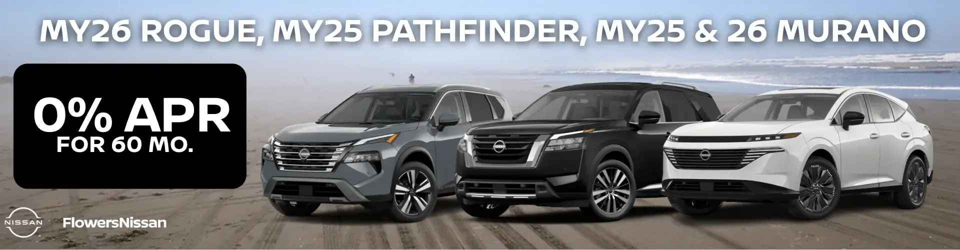 2026 Nissan Rogue, 2025 Pathfinder, 2025 & 2026 Murano: 0% APR